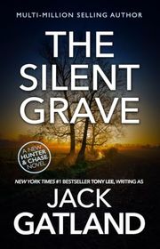 Book cover for "The Silent Grave" by Jack Gatland