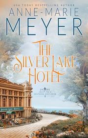 Book cover for "The Silver Lake Hotel"
