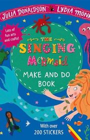 Book cover for "The Singing Mermaid Make and Do"