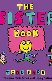 Book cover for "The Sister Book" by Todd Parr