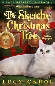 Book cover for "The Sketchy Christmas Tree" by Lucy Carol