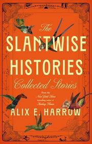 Alix E Harrow book cover