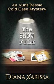 Book cover for "The Snow File" by Diana Xarissa Dunn