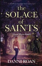 Book cover for "The Solace of Saints" by Danni Roan