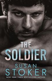 Book cover for "The Soldier" by Susan Stoker