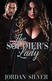 Book cover for "The Soldier's Lady" by Jordan Silver