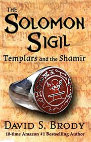 Book cover for "The Solomon Sigil" by David S Brody