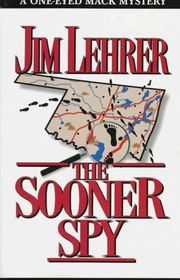 Book cover for "The Sooner Spy" by Jim Lehrer