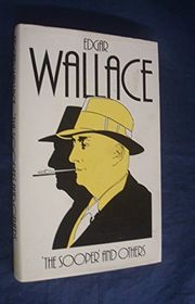 Book cover for "The Sooper and Others" by Edgar Wallace