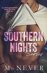 Book cover for "The Southern Nights Series" by M Never
