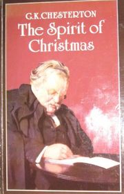 Book cover for "The Spirit of Christmas" by Gilbert Keith Chesterton