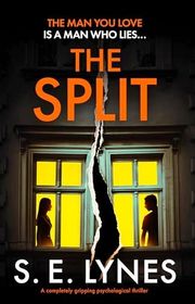 Book cover for "The Split" by SE Lynes