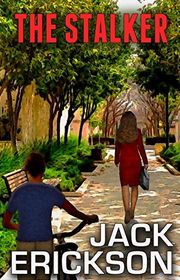 Book cover for "The Stalker" by Jack Erickson