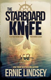 Book cover for "The Starboard Knife" by Ernie Lindsey