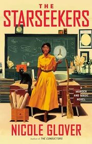 Book cover for "The Starseekers" by Nicole Glover