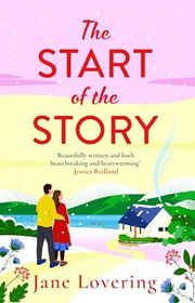 Book cover for "The Start of the Story" by Jane Lovering