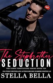 Book cover for "The Stepbrother Seduction"