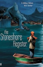 Book cover for "The Stoneshore Register" by G Willow Wilson