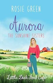Book cover for "The Sunshine Sisters, Aurora"