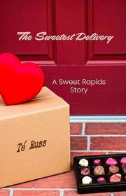 Book cover for "The Sweetest Delivery" by Te Russ