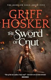 Book cover for "The Sword of Cnut" by Griff Hosker