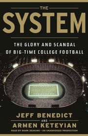 Book cover for "The System" by Jeff Benedict and Armen Keteyian