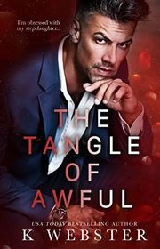 Book cover for "The Tangle of Awful" by K. Webster