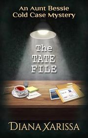 Book cover for "The Tate File" by Diana Xarissa Dunn