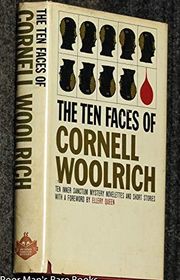 Book cover for "The Ten Faces of Cornell Woolrich"