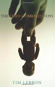 Book cover for "The Thief of Broken Toys" by Tim Lebbon
