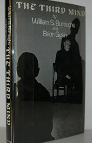 Book cover for "The Third Mind" by William S Burroughs