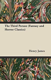 Book cover for "The Third Person" by Henry James