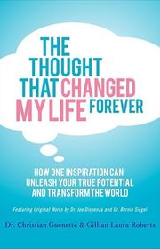 Book cover for "The Thought That Changed My Life Forever" by Joe Dispenza