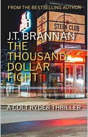Book cover for "The Thousand Dollar Fight" by JT Brannan