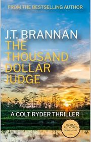 Book cover for "The Thousand Dollar Judge" by JT Brannan