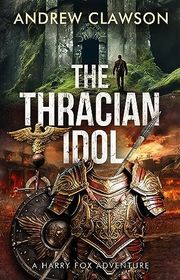 Book cover for "The Thracian Idol"