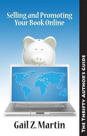 Book cover for "The Thrifty Author's Guide to Selling and Promoting Your Book Online"
