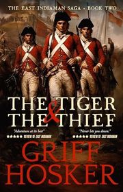 Book cover for "The Tiger and the Thief" by Griff Hosker