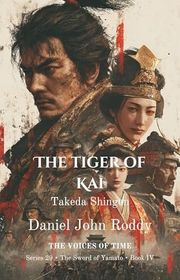 Book cover for "The Tiger of Kai" by Daniel John Roddy