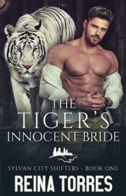 Book cover for "The Tiger's Innocent Bride" by Reina Torres