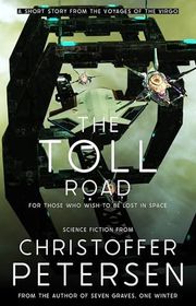 Book cover for "The Toll Road" by Christoffer Petersen