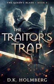 Book cover for "The Traitor's Trap" by DK Holmberg