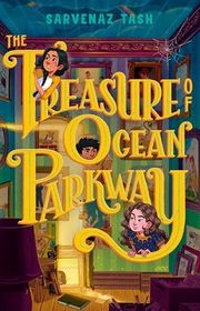 Book cover for "The Treasure of Ocean Parkway" by Sarvenaz Tash