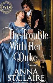 Book cover for "The Trouble with Her Duke" by Aileen Fish