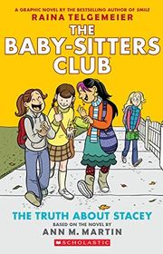 Book cover for "The Truth About Stacey" by Raina Telgemeier