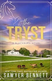 Book cover for "The Tryst" by Sawyer Bennett