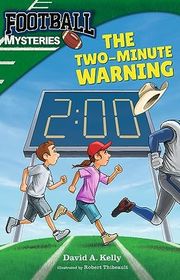 Book cover for "The Two-Minute Warning" by David A Kelly