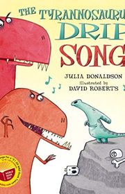 Book cover for "The Tyrannosaurus Drip Song"