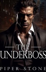 Book cover for "The Underboss" by Piper Stone