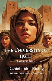 Book cover for "The University of Light" by Daniel John Roddy
